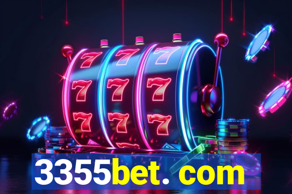 3355bet. com